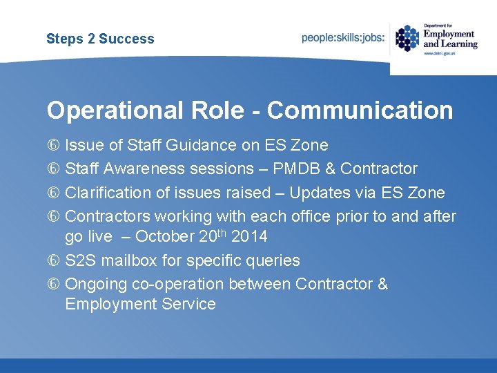 Steps 2 Success Operational Role - Communication Issue of Staff Guidance on ES Zone Steps 2 Success Operational Role - Communication Issue of Staff Guidance on ES Zone