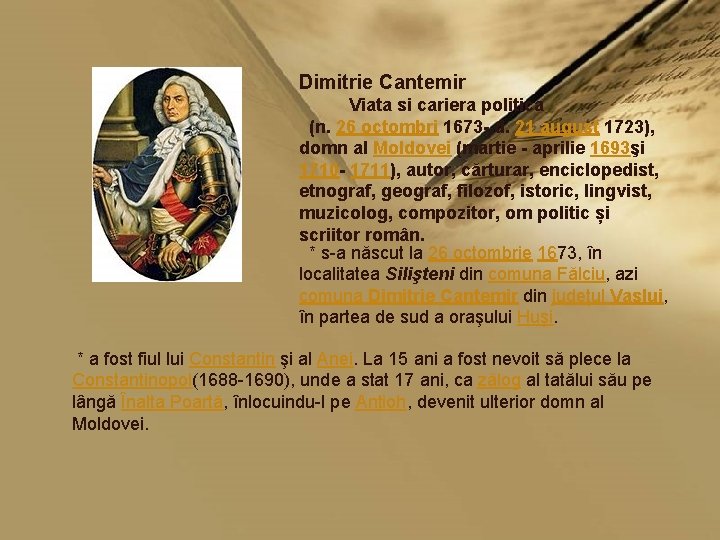 Dimitrie Cantemir Viata si cariera politica (n. 26 octombri 1673 - d. 21 august