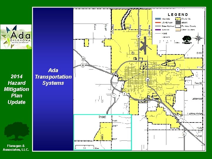 2014 Hazard Mitigation Plan Update Flanagan & Associates, LLC. Ada Transportation Systems 