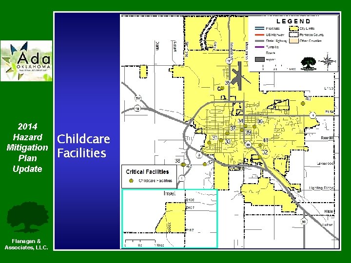 2014 Hazard Mitigation Plan Update Flanagan & Associates, LLC. Childcare Facilities 