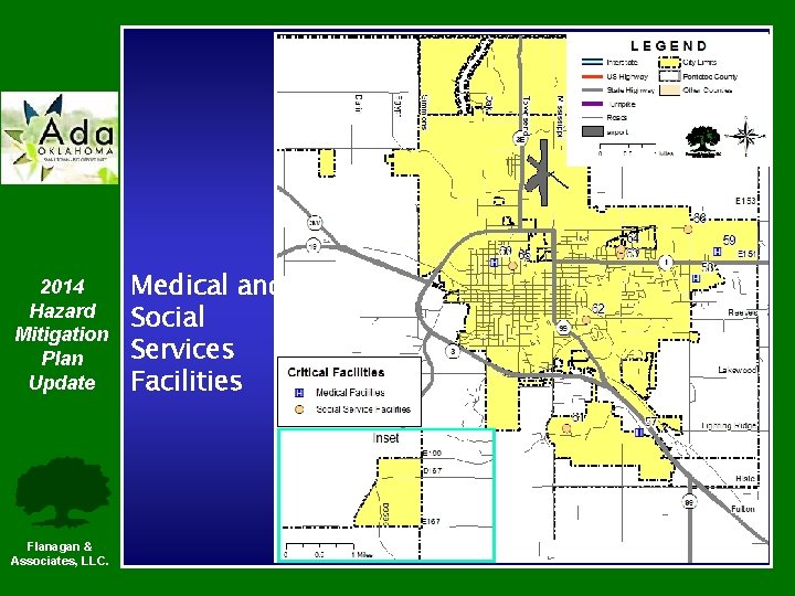 2014 Hazard Mitigation Plan Update Flanagan & Associates, LLC. Medical and Social Services Facilities