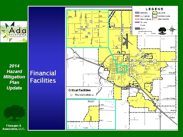 2014 Hazard Mitigation Plan Update Flanagan & Associates, LLC. Financial Facilities 