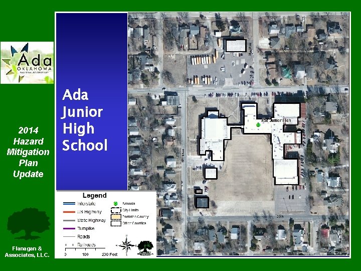 2014 Hazard Mitigation Plan Update Flanagan & Associates, LLC. Ada Junior High School 