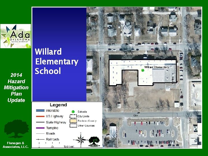 2014 Hazard Mitigation Plan Update Flanagan & Associates, LLC. Willard Elementary School 