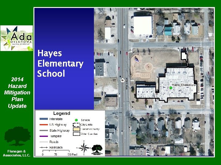 2014 Hazard Mitigation Plan Update Flanagan & Associates, LLC. Hayes Elementary School 