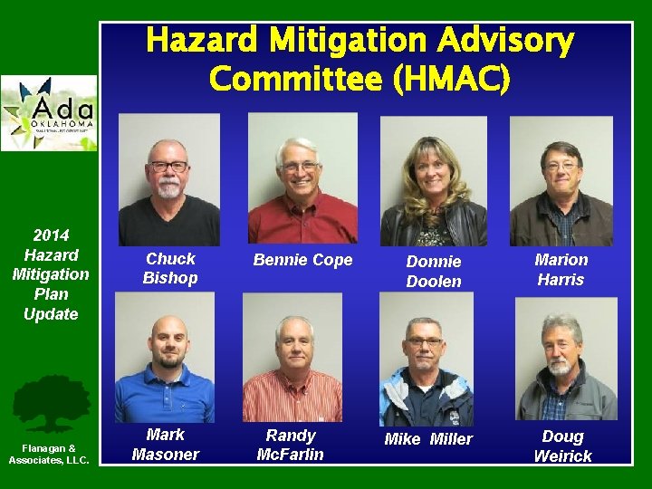 Hazard Mitigation Advisory Committee (HMAC) 2014 Hazard Mitigation Plan Update Flanagan & Associates, LLC.