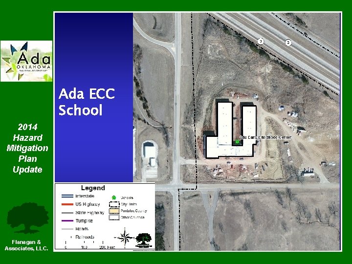 Ada ECC School 2014 Hazard Mitigation Plan Update Flanagan & Associates, LLC. 