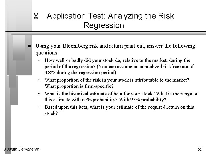6 Application Test: Analyzing the Risk Regression Using your Bloomberg risk and return print
