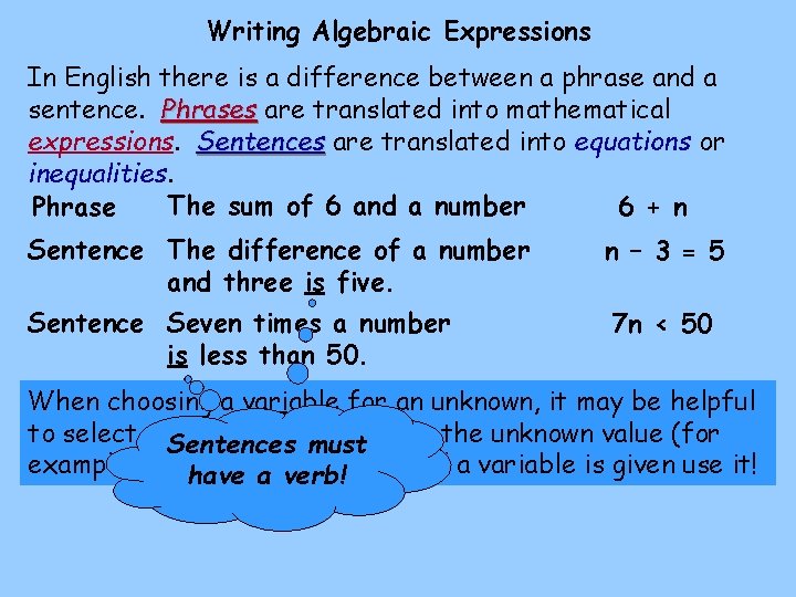 Writing Algebraic Expressions In English there is a difference between a phrase and a