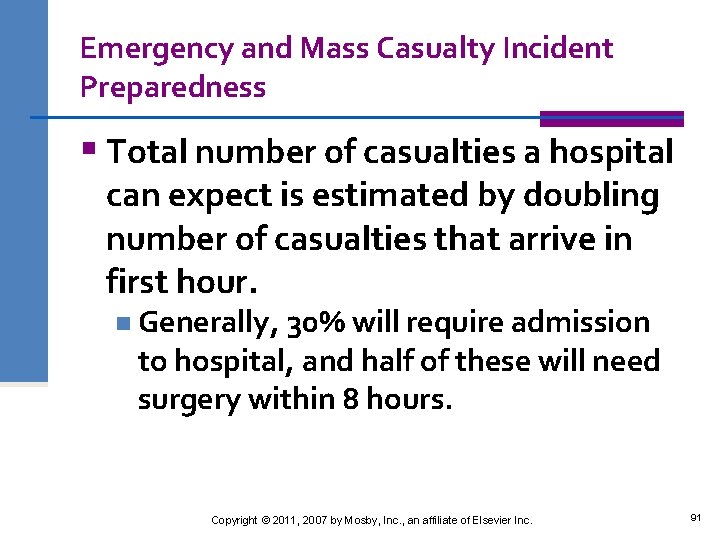 Emergency and Mass Casualty Incident Preparedness § Total number of casualties a hospital can