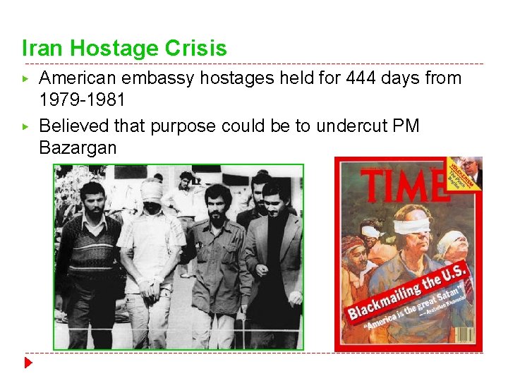 Iran Hostage Crisis ▶ ▶ American embassy hostages held for 444 days from 1979 Iran Hostage Crisis ▶ ▶ American embassy hostages held for 444 days from 1979