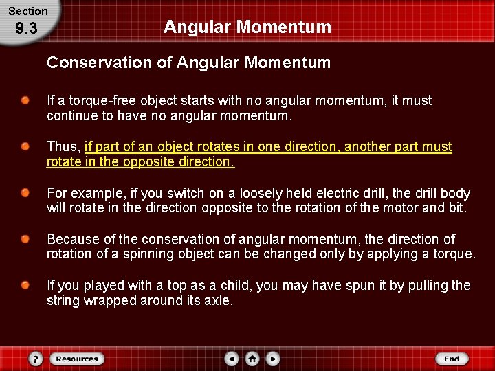 Section 9. 3 Angular Momentum Conservation of Angular Momentum If a torque-free object starts Section 9. 3 Angular Momentum Conservation of Angular Momentum If a torque-free object starts