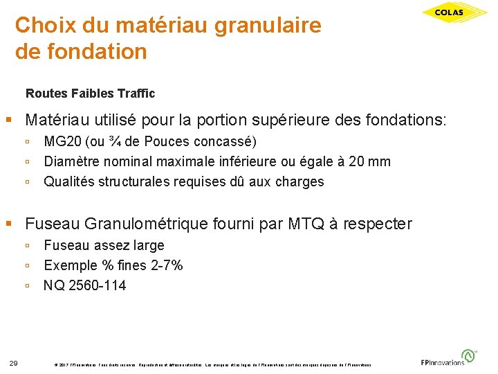 Choix du matériau granulaire de fondation Routes Faibles Traffic § Matériau utilisé pour la