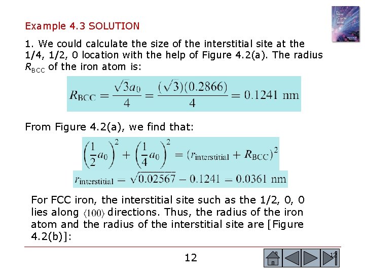 Example 4. 3 SOLUTION 1. We could calculate the size of the interstitial site Example 4. 3 SOLUTION 1. We could calculate the size of the interstitial site