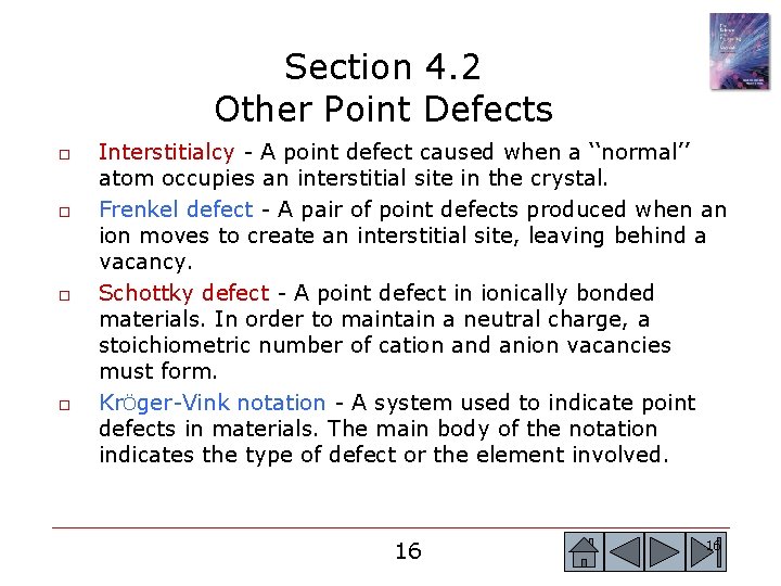 Section 4. 2 Other Point Defects o o Interstitialcy - A point defect caused Section 4. 2 Other Point Defects o o Interstitialcy - A point defect caused