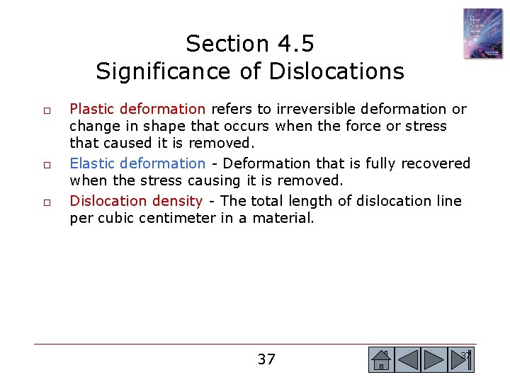 Section 4. 5 Significance of Dislocations o o o Plastic deformation refers to irreversible Section 4. 5 Significance of Dislocations o o o Plastic deformation refers to irreversible