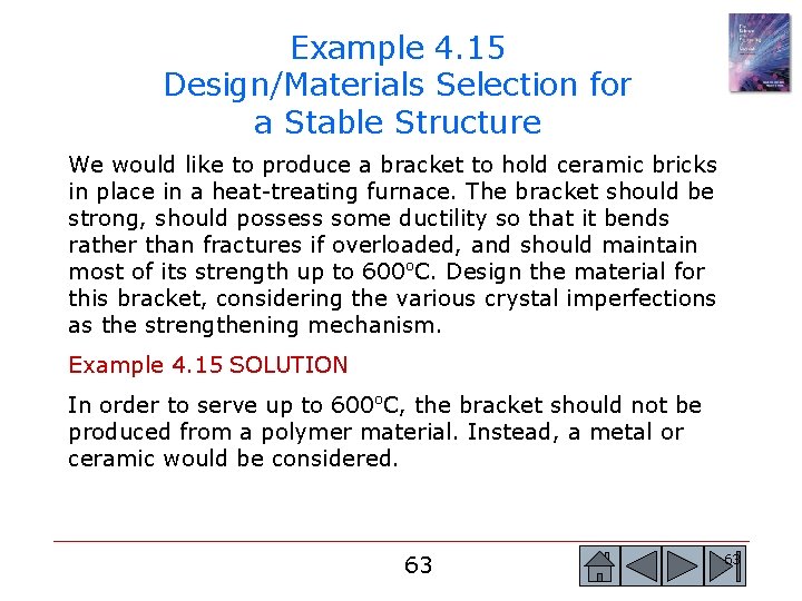 Example 4. 15 Design/Materials Selection for a Stable Structure We would like to produce Example 4. 15 Design/Materials Selection for a Stable Structure We would like to produce