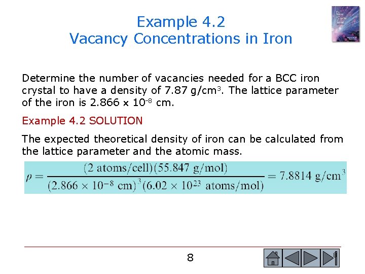 Example 4. 2 Vacancy Concentrations in Iron Determine the number of vacancies needed for Example 4. 2 Vacancy Concentrations in Iron Determine the number of vacancies needed for