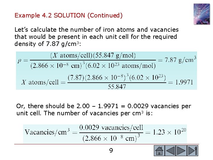 Example 4. 2 SOLUTION (Continued) Let’s calculate the number of iron atoms and vacancies Example 4. 2 SOLUTION (Continued) Let’s calculate the number of iron atoms and vacancies