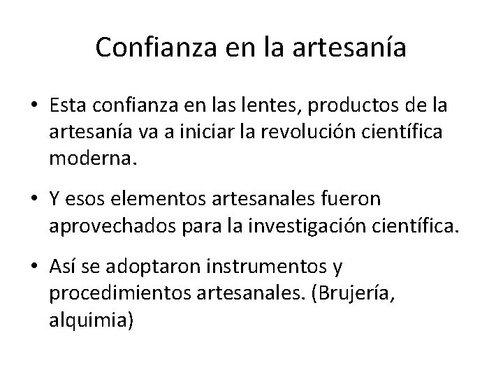 Confianza en la artesanía • Esta confianza en las lentes, productos de la artesanía