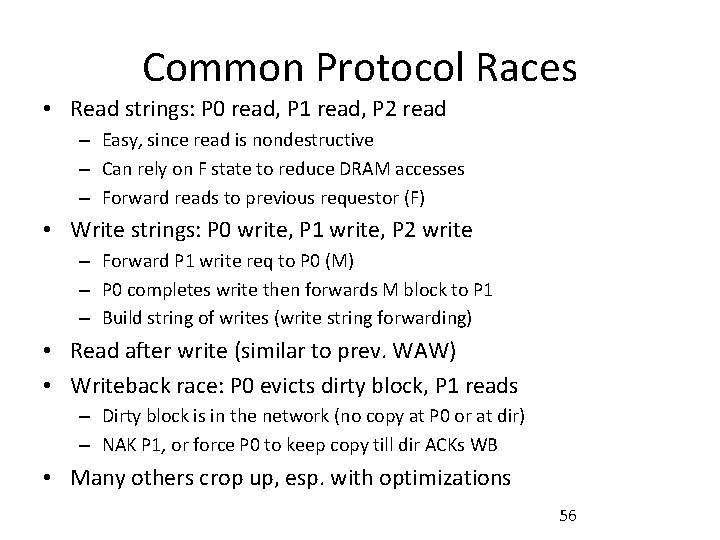Common Protocol Races • Read strings: P 0 read, P 1 read, P 2