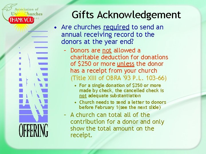 Gifts Acknowledgement • Are churches required to send an annual receiving record to the