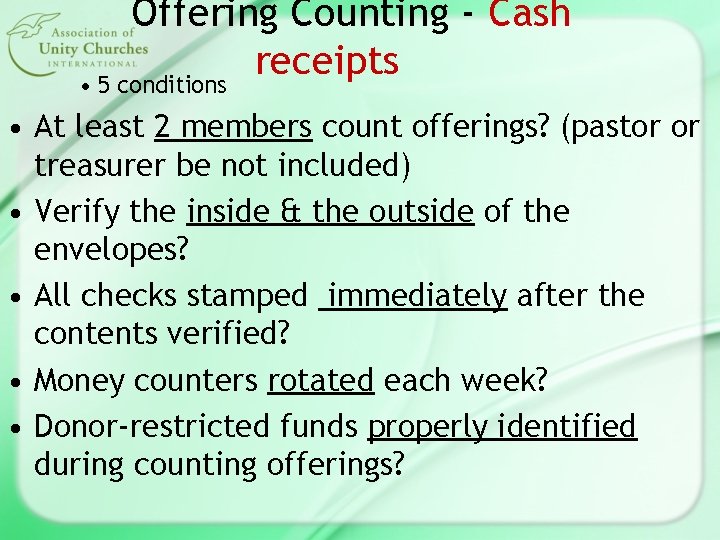 Offering Counting - Cash receipts • 5 conditions • At least 2 members count