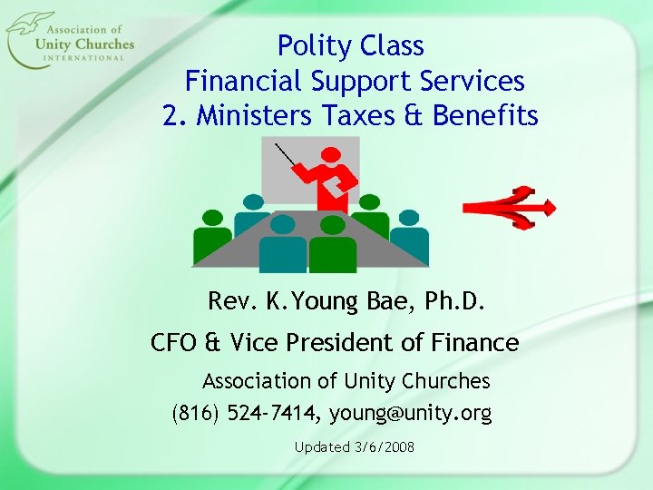 Polity Class Financial Support Services 2. Ministers Taxes & Benefits Rev. K. Young Bae,