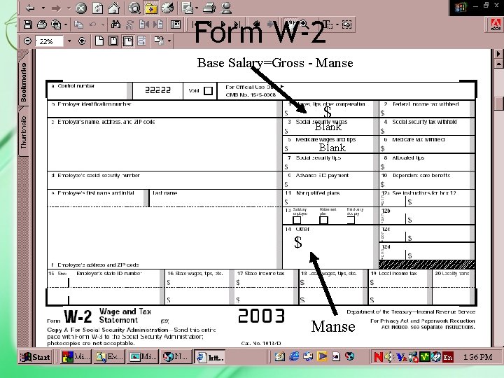 Form W-2 Base Salary=Gross - Manse $ Blank $ Manse 
