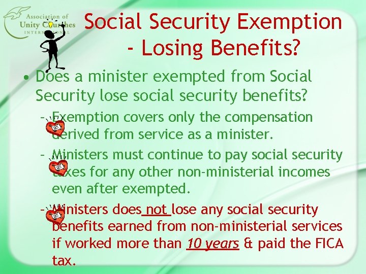 Social Security Exemption - Losing Benefits? • Does a minister exempted from Social Security