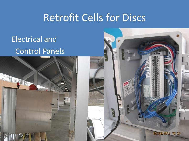 Retrofit Cells for Discs Electrical and Control Panels 