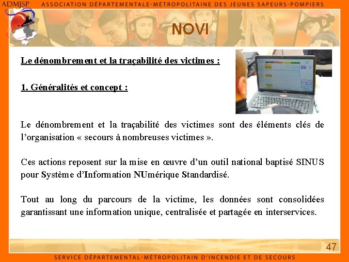 NOVI Le dénombrement et la traçabilité des victimes : 1. Généralités et concept :
