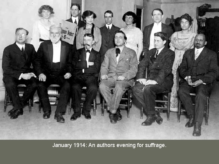 January 1914: An authors evening for suffrage. 