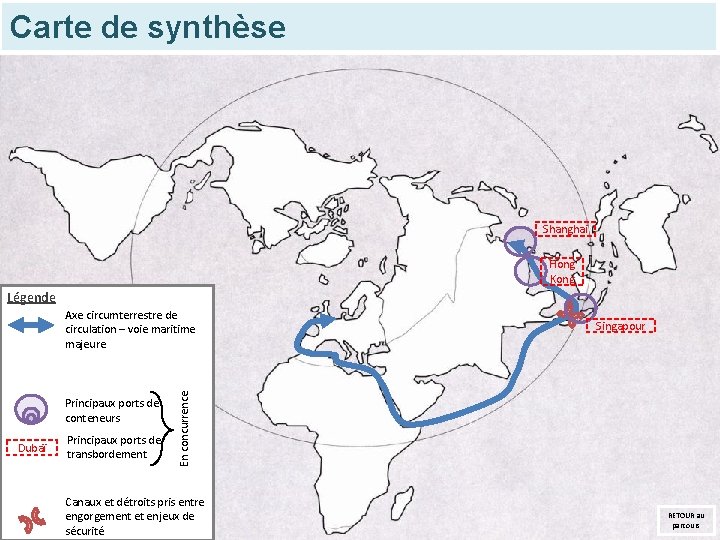 Carte de synthèse Shanghai Hong Kong Légende Principaux ports de conteneurs Dubaï Principaux ports