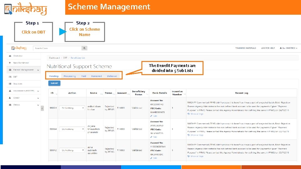 Scheme Management Step 1 Click on DBT Step 2 Click on Scheme Name The