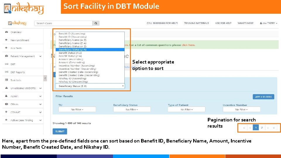 Sort Facility in DBT Module Select appropriate option to sort Pagination for search results