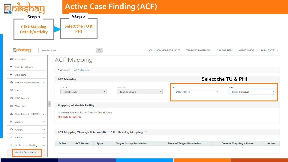 Active Case Finding (ACF) Step 1 Step 2 Click Mapping Details/Activity Select the TU