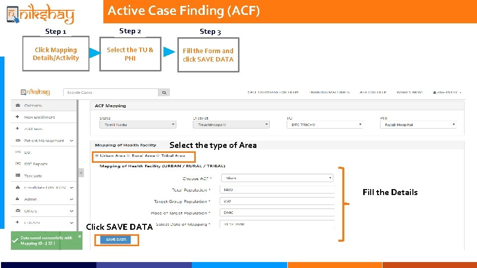 Active Case Finding (ACF) Step 1 Step 2 Click Mapping Details/Activity Select the TU