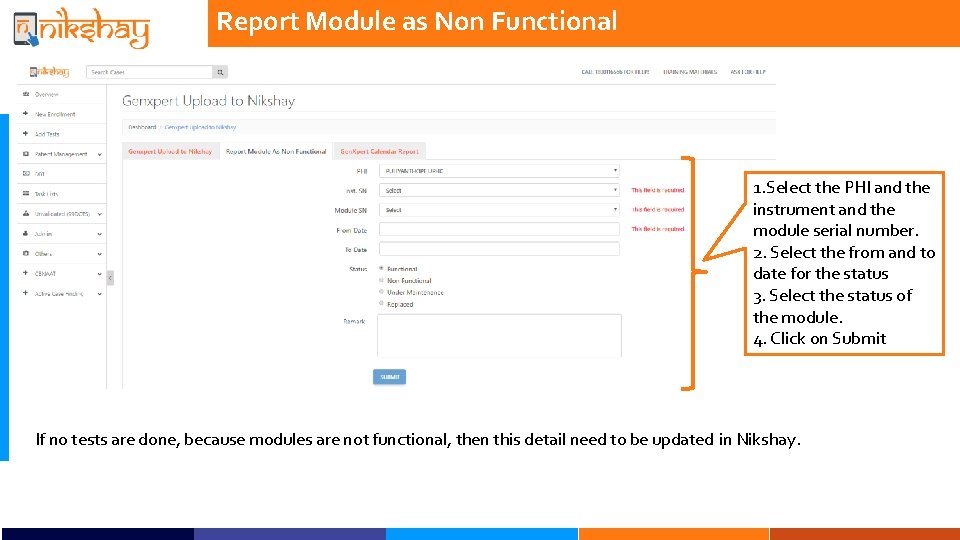 Report Module as Non Functional 1. Select the PHI and the instrument and the