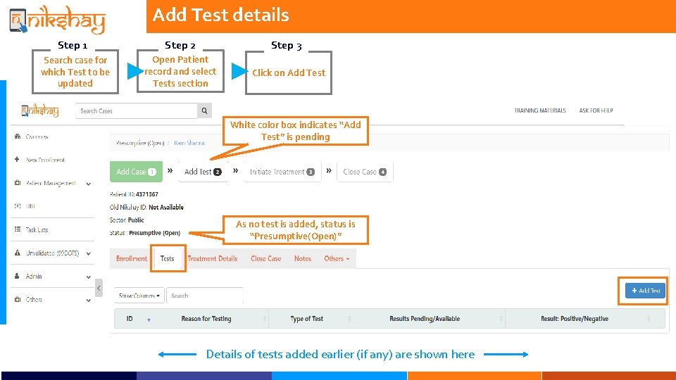 Add Test details Step 1 Step 2 Step 3 Search case for which Test