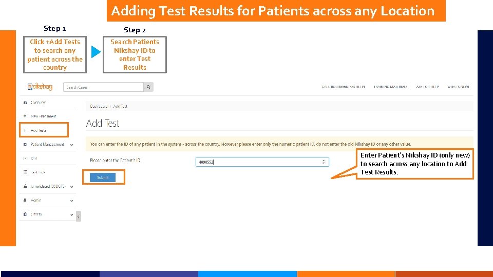 Adding Test Results for Patients across any Location Step 1 Step 2 Click +Add