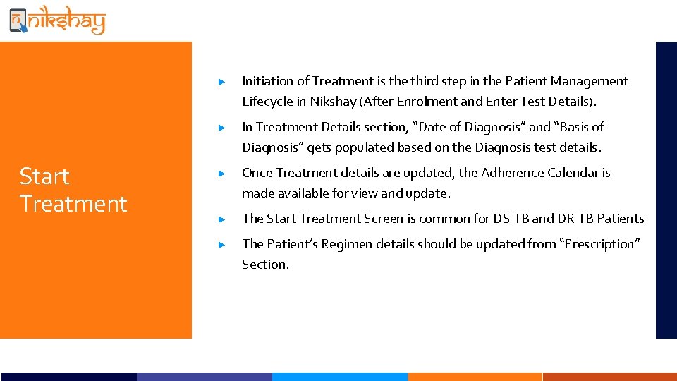 Start Treatment ► Initiation of Treatment is the third step in the Patient Management