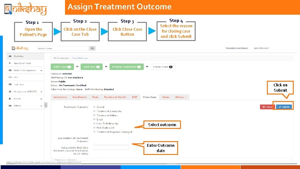 Assign Treatment Outcome Step 1 Step 2 Step 3 Open the Patient’s Page Click