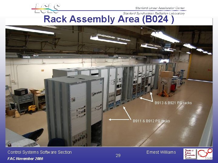 Rack Assembly Area (B 024 ) B 913 & B 921 PS racks B