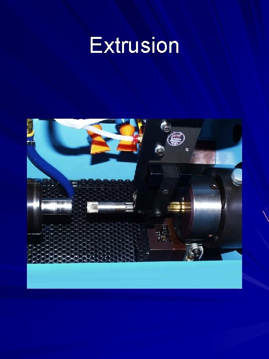 Extrusion 