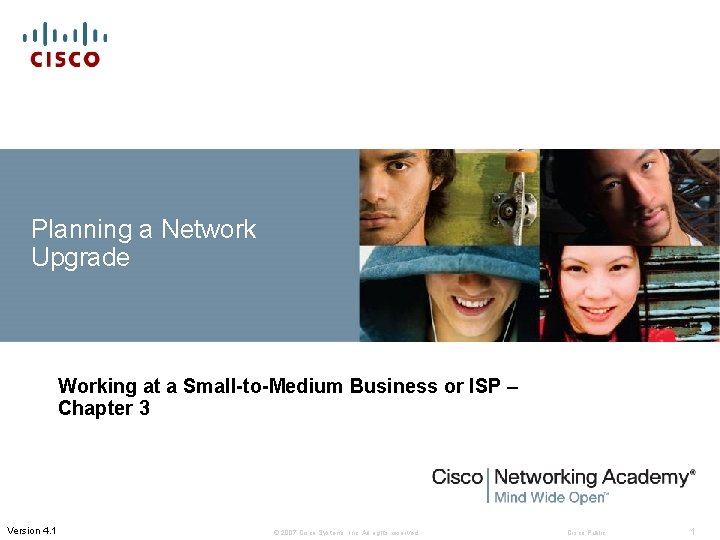 Planning a Network Upgrade Working at a Small-to-Medium Business or ISP – Chapter 3