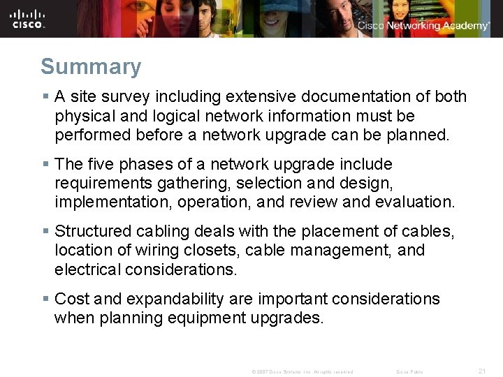 Summary § A site survey including extensive documentation of both physical and logical network