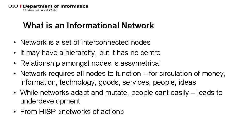 What is an Informational Network • • Network is a set of interconnected nodes What is an Informational Network • • Network is a set of interconnected nodes