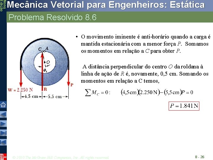 Nona Edição Mecânica Vetorial para Engenheiros: Estática Problema Resolvido 8. 6 • O movimento