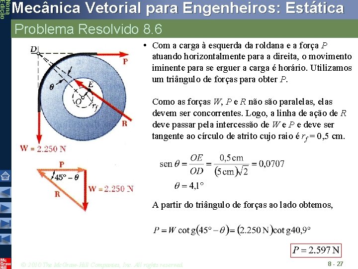 Nona Edição Mecânica Vetorial para Engenheiros: Estática Problema Resolvido 8. 6 • Com a